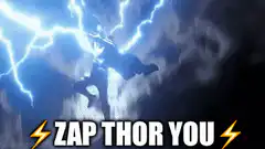 Zap Thor You lightning