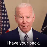 Joe Biden I have your back