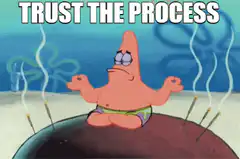 Patrick Star Trust the Process