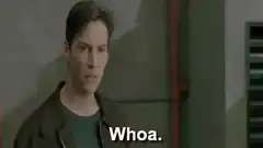 Keanu Reeves says Whoa