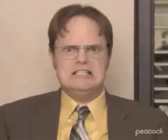 Dwight Schrute screaming