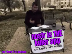 nostr is THE killer app