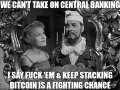 We Can't Take On Central Banking Meme