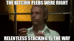 The Bitcoin Plebs Were Right Relentless Stacking