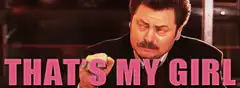 Ron Swanson That's My Girl