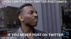 You Can't Reach Twitter Post Limits