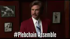 Ron Burgundy #Plebchain Assemble