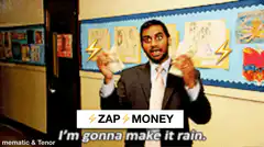 Zap Money I'm Gonna Make It Rain