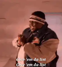 Give 'em da list