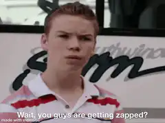 Wait, you guys are getting zapped?