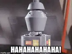 Robot laughing HAHAHAHAHA
