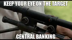 Sniper keeps eye on target central banking