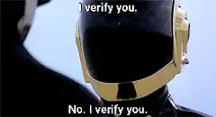 I verify you. No, I verify you.