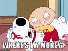 Stewie strangling Brian WHERE'S MY MONEY
