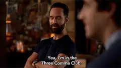 Yea, I'm in the Three Comma Club
