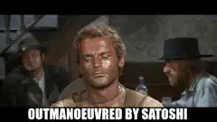 Outmanoeuvred by Satoshi