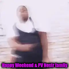 Happy Weekend & PV Nostr family montage