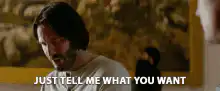 John Wick Just Tell Me What You Want