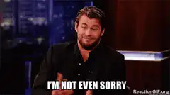 Chris Hemsworth I'm Not Even Sorry