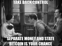 Take Back Control Bitcoin Meme