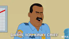 Damn You Kinky Chief
