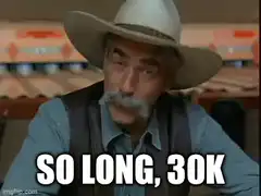 So Long 30k Cowboy
