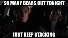 Just Keep Stacking Bears