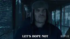 Jim Hopper Let's Hope Not