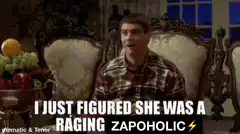 Raging Zapoholic