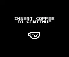 Insert Coffee To Continue