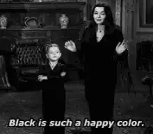 Morticia and Wednesday Addams black is such a happy color