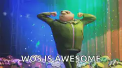 Gru flexing with WOS IS AWESOME text
