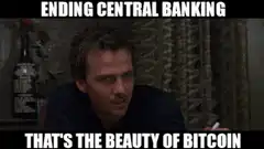 Ending Central Banking That's The Beauty Of Bitcoin