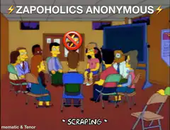 Zapoholics Anonymous No Scraping