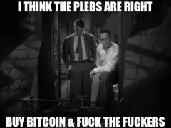 I Think The Plebs Are Right Buy Bitcoin