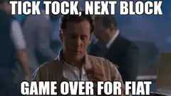 Back to the Future Tick Tock Next Block Game Over for Fiat