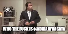 Who the fuck is @adrianfragata