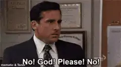 Michael Scott No God Please No