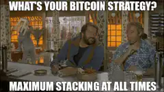 What's your bitcoin strategy maximum stacking