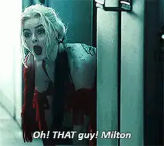 Harley Quinn Oh That Guy Milton