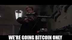 We're Going Bitcoin Only