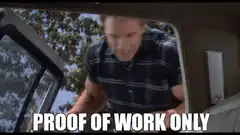 Proof of Work Only