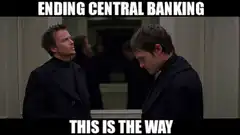 Ending Central Banking This Is The Way