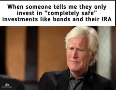 When someone tells me they only invest in completely safe investments